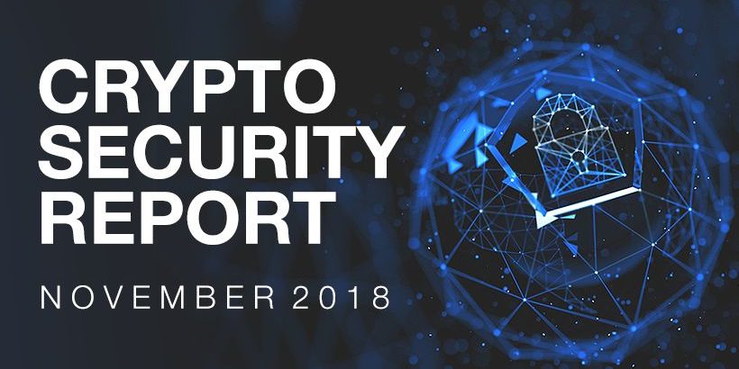 Crypto Security Report November 2018-min Crypto Security Report, November 2018