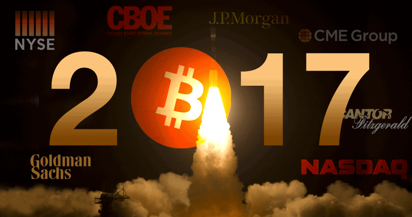 A rocket launches behind a large Bitcoin symbol between the numbers "2017," surrounded by major financial institution logos like NYSE, Goldman Sachs, NASDAQ, and others.