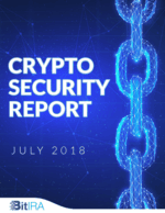 Cover of the "Crypto Security Report" dated July 2018, featuring a digital blue chain on a dark background with the BitIRA logo at the bottom.