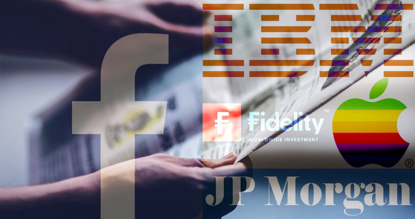 Logos of Facebook, IBM, Fidelity, Apple, and JP Morgan are overlaid on a background image of hands holding a newspaper.